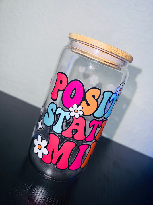 16 oz Libbey Cup “Positive State of Mind”